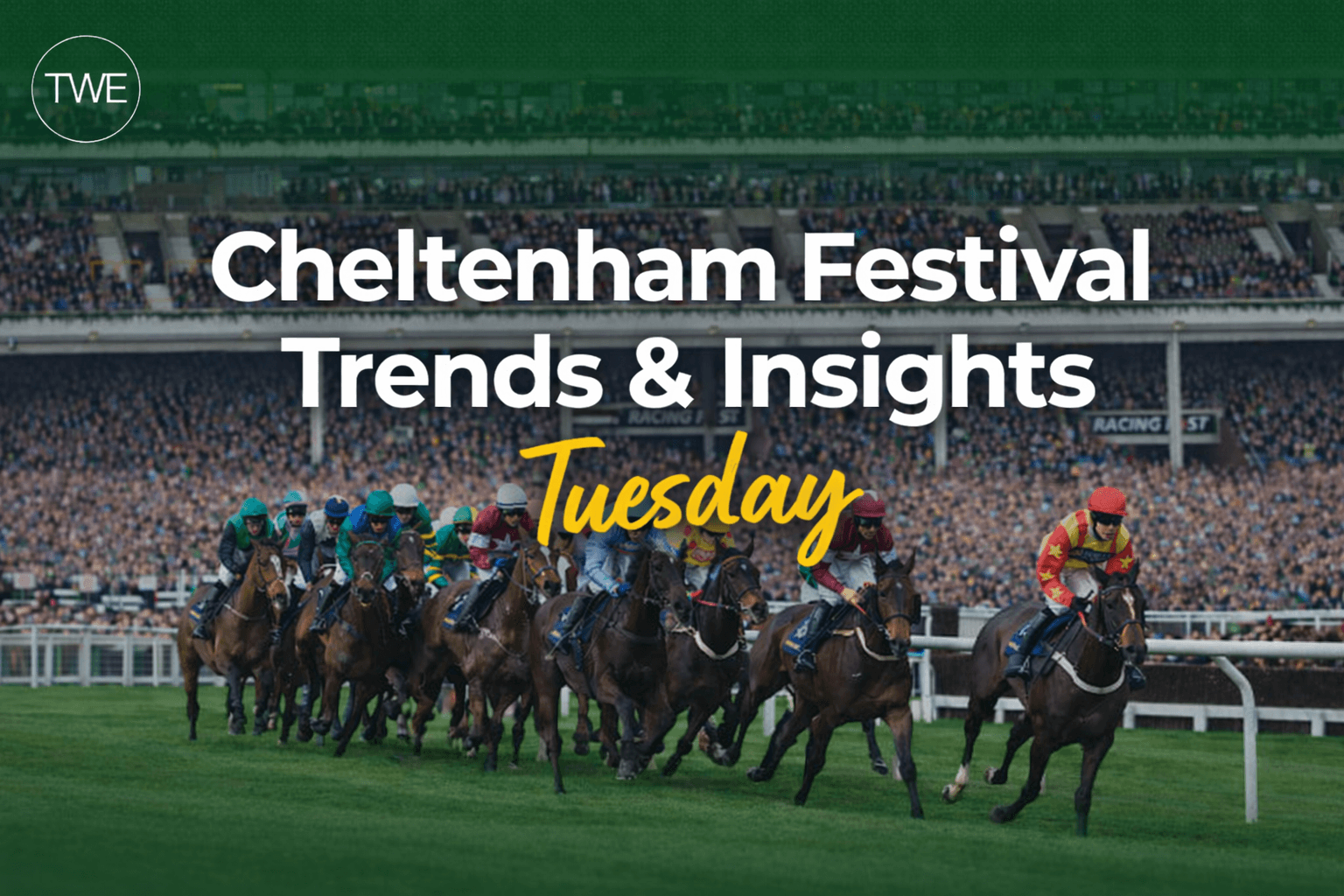 Cheltenham Festival Trends & Insights - Tuesday (Day One) 2026